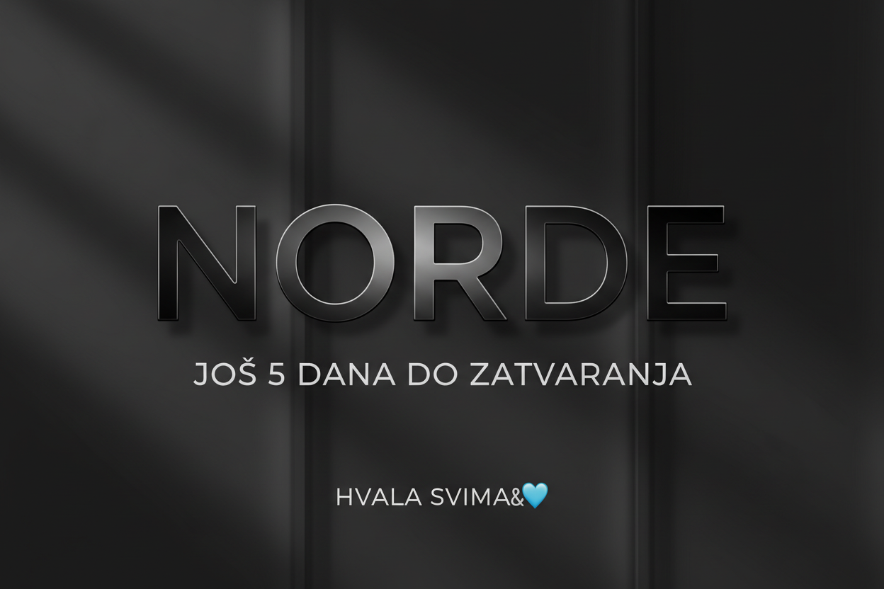 stavi kao NORDE JOS 5 DANA DO ZATVARANJA HVALA SVIMA🩵